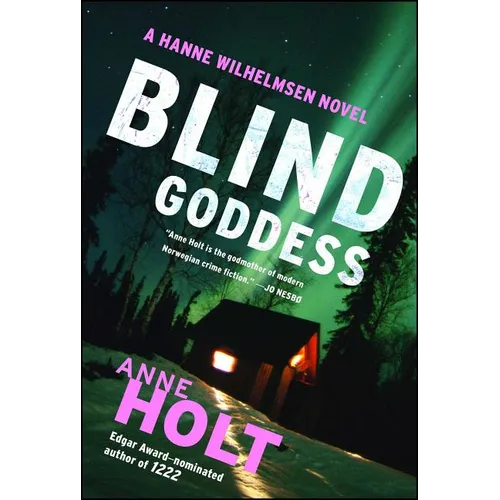 Blind Goddess: Hanne Wilhelmsen Book One