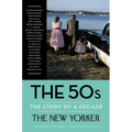 The 50s: The Story of a Decade