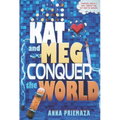 Kat and Meg Conquer the World