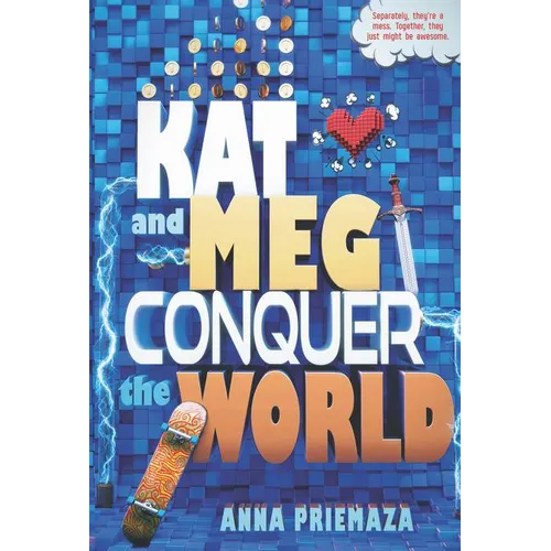 Kat and Meg Conquer the World