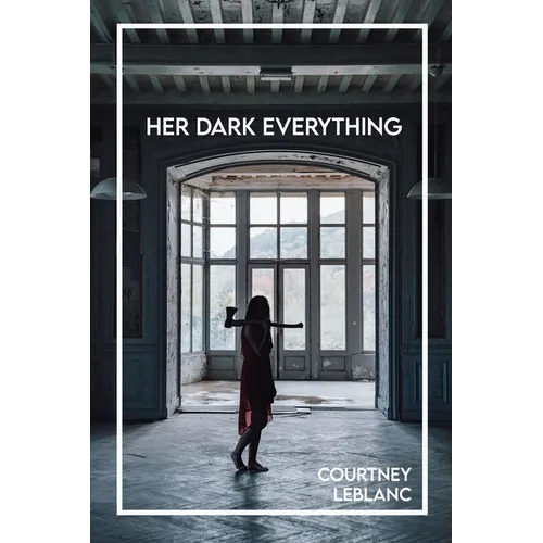 Her Dark Everything