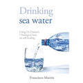 Drinking sea water: Using Dr. Hamer's 5 biological laws on self-healing