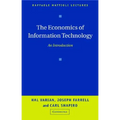 The Economics of Information Technology