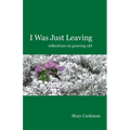 I Was Just Leaving