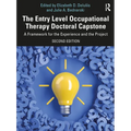 The Entry Level Occupational Therapy Doctoral Capstone: A Framework for the Experience and the Project