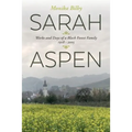 Sarah Aspen: Works and Days of a Black Forest Family: 1918 - 2005