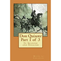 Don Quixote Part 1 of 3: In Spanish and English