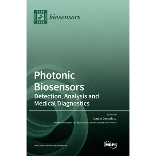 Photonic Biosensors: Detection, Analysis and Medical Diagnostics