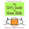The Girl's Guide to Home Skills