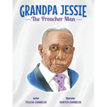 GRANDPA JESSIE The Preacher Man