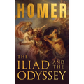 The Iliad & The Odyssey: Homer's Greek Epics with Selected Writings