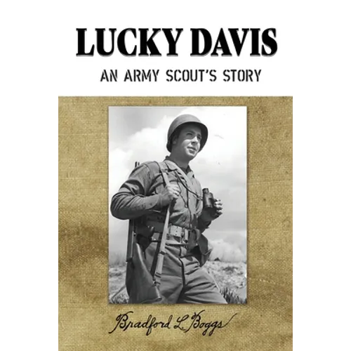 Lucky Davis: An Army Scout's Story