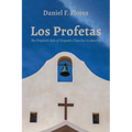 Los Profetas: The Prophetic Role of Hispanic Churches in America