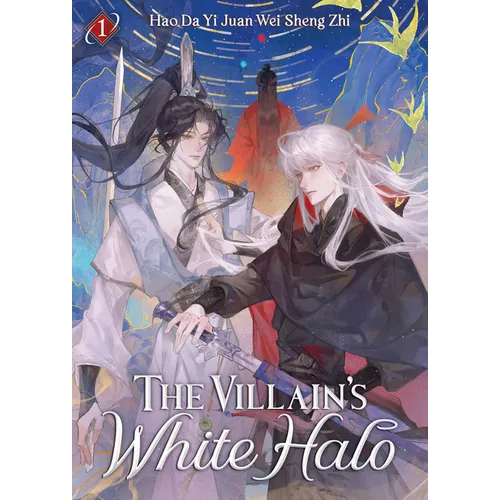 The Villain's White Halo (Novel) Vol. 1