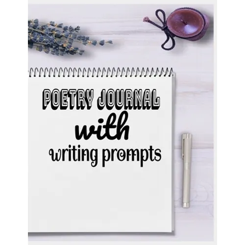 Poetry Journal With Writing Prompts: my poetry journal