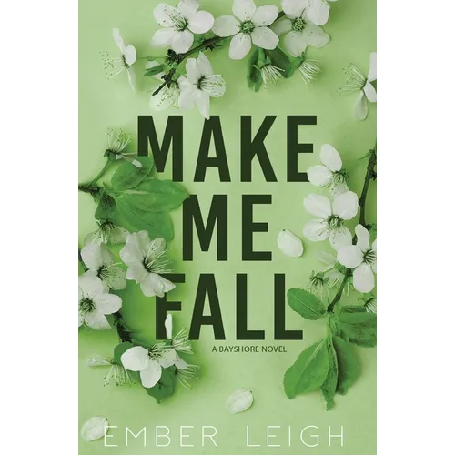 Make Me Fall (Alternate Paperback)