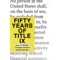 Fifty Years of Title IX: How 37 Words Changed America