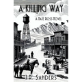 A Killing Way: A Nate Ross Novel
