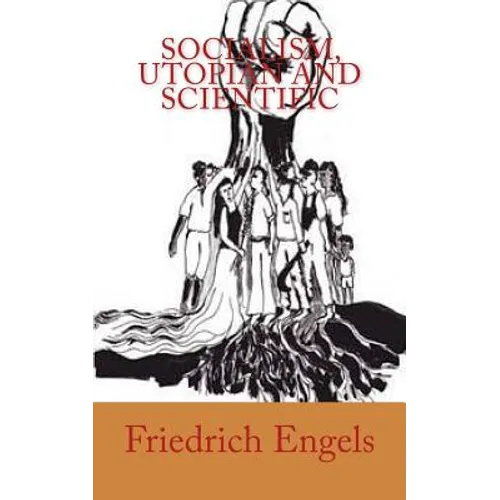 Socialism, Utopian and Scientific