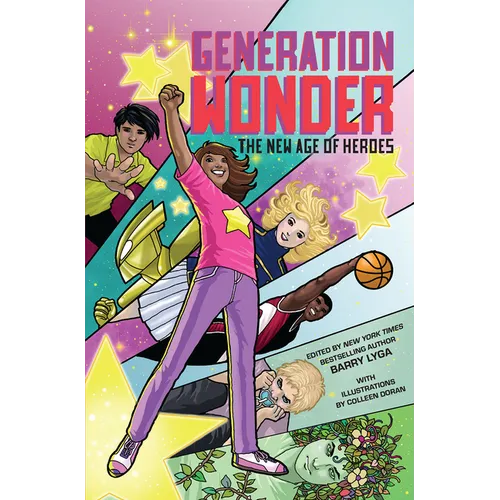 Generation Wonder: The New Age of Heroes