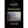 The War Poems of Siegfried Sassoon