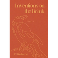Inventions on the Brink: Essays