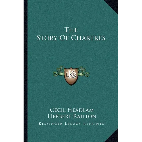 The Story Of Chartres