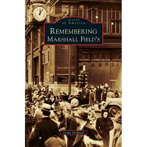 Remembering Marshall Field's