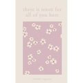 There Is Room for All of You Here