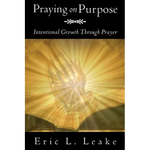 Praying on Purpose