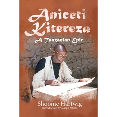 Aniceti Kitereza: A Tanzanian Epic