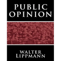Public Opinion by Walter Lippmann