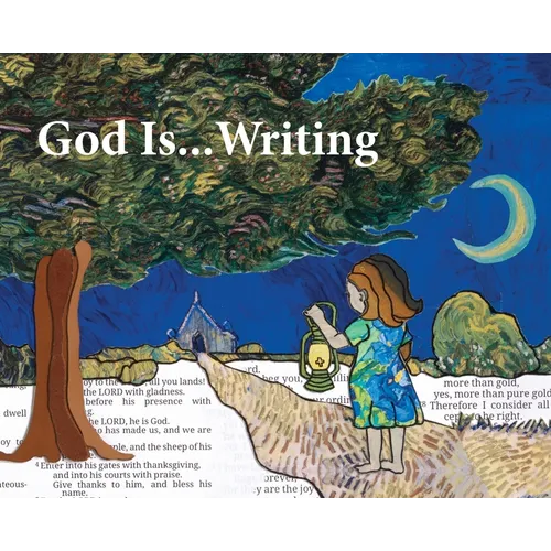 God Is...Writing