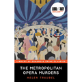The Metropolitan Opera Murders