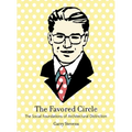 The Favored Circle: The Social Foundations of Architectural Distinction