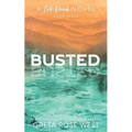 Busted - a Cade Ranch Special Edition (Book Three)