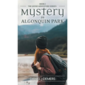 Mystery in Algonquin Park