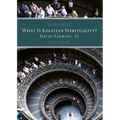 What Is Ignatian Spirituality?