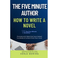 The Five Minute Author: How to Write a Novel
