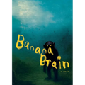Banana Brain