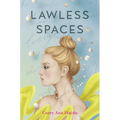 Lawless Spaces