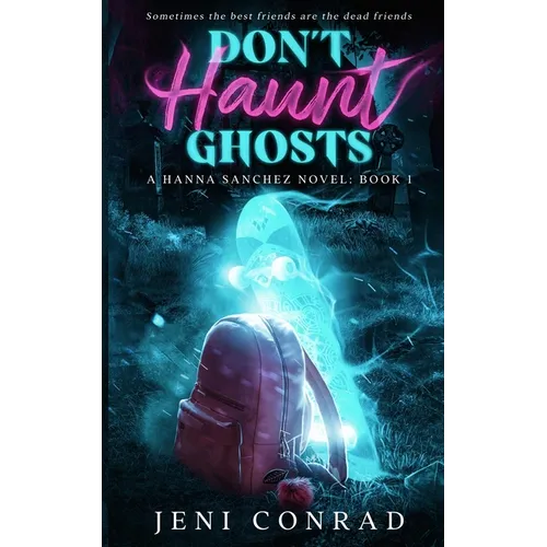 Don't Haunt Ghosts