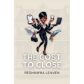 The Cost to Close
