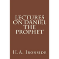 Lectures on Daniel The Prophet