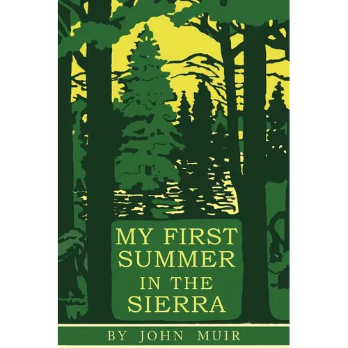 My First Summer in the Sierra: Illustrated Edition