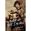 The Ballad of Bob Dylan: A Portrait