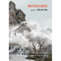 Motherlands: Poems