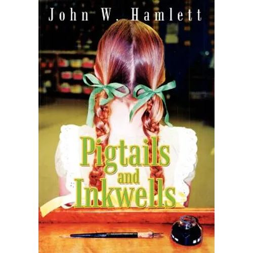 Pigtails and Inkwells