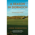 A Season in Dornoch: 25th Anniversary Edition