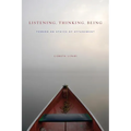 Listening, Thinking, Being: Toward an Ethics of Attunement